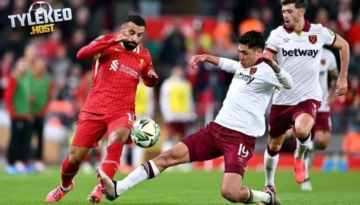 Nhận định trận West Ham vs Liverpool